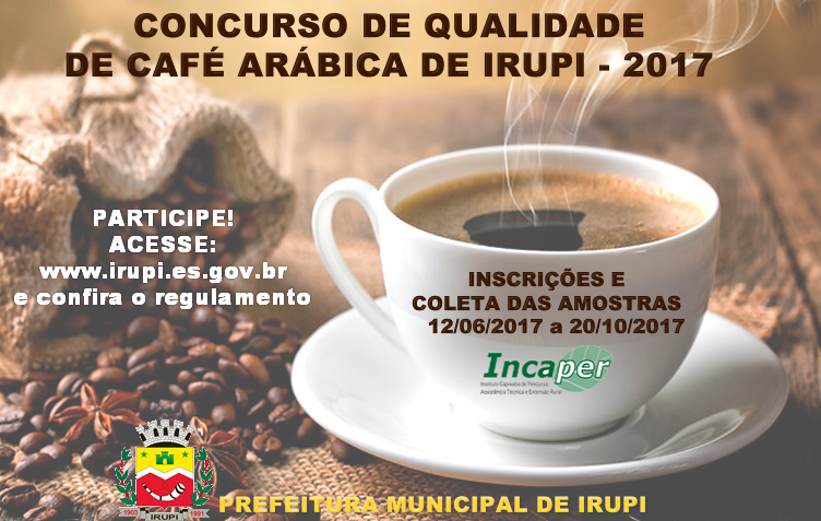 Divulgado data das inscrições para o Concurso de Qualidade de Café Arábica de Irupi - 2017