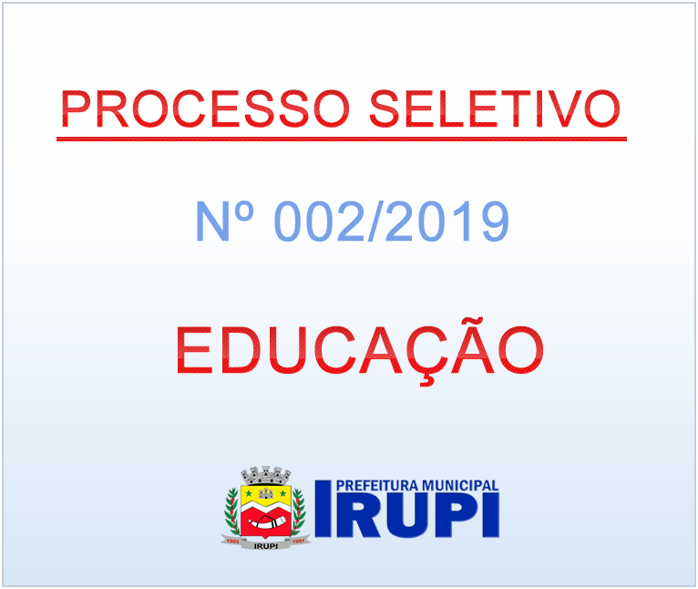 PROCESSO SELETIVO Nº 002/2019