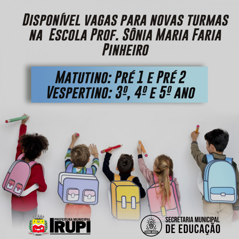 Disponível vagas para novas turmas na Escola Prof. Sônia Maria Faria Pinheiro