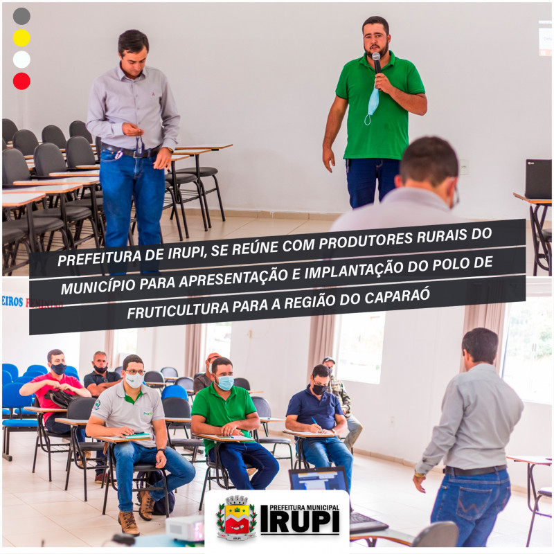 Prefeitura de Irupi, se reúne com produtores  do município para implantação do Polo de Fruticultura para a Região do Caparaó