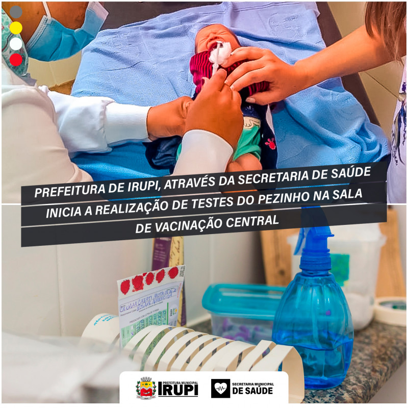 Prefeitura de Irupi, inicia a realização de testes do pezinho na sala de vacinação central
