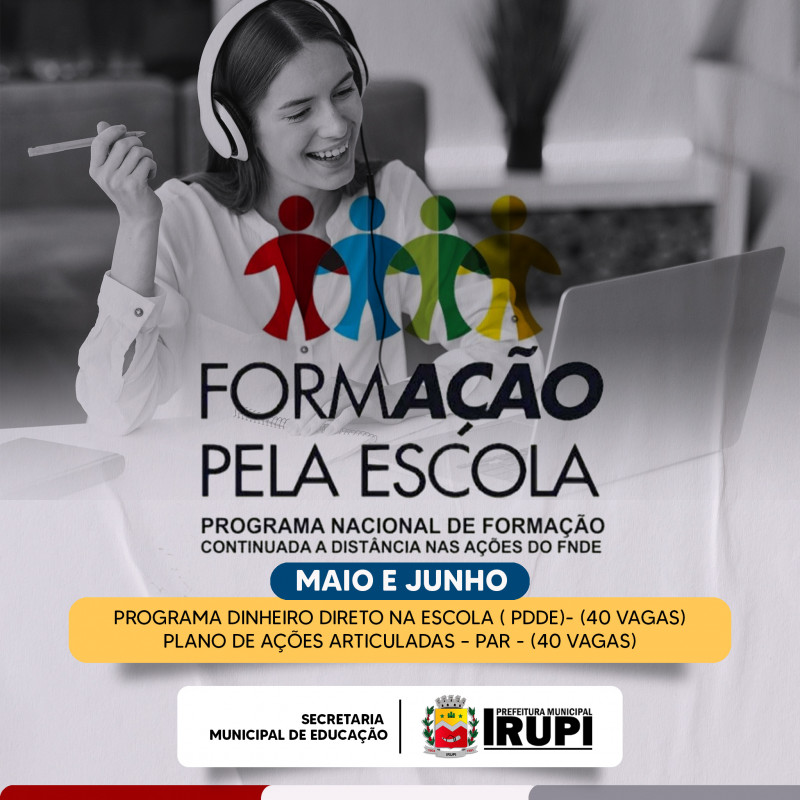 Programa Formação Pela Escola - MAIO / JUNHO
