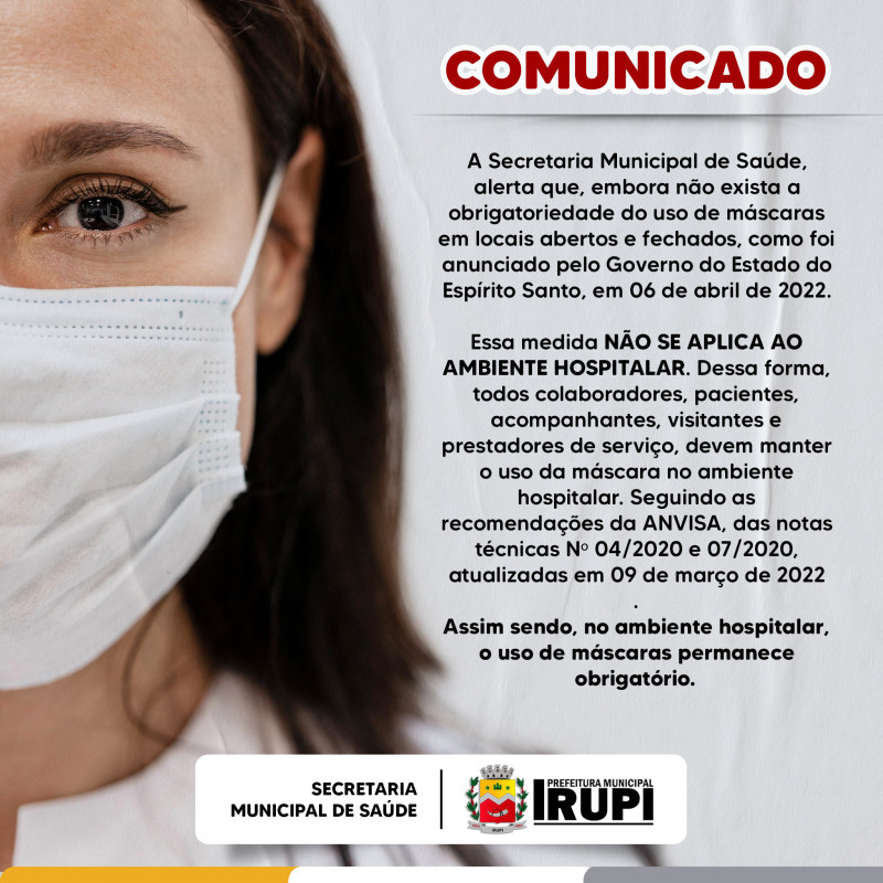 Obrigatoriedade do uso de máscaras no ambiente hospitalar.