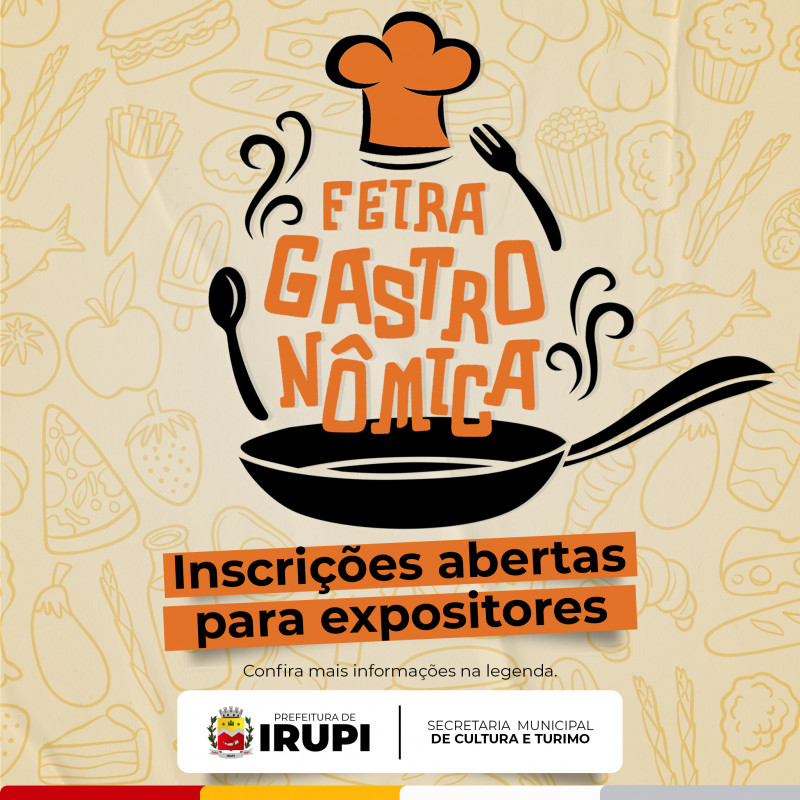 A Feira Gastronômica de Irupi, está de volta!