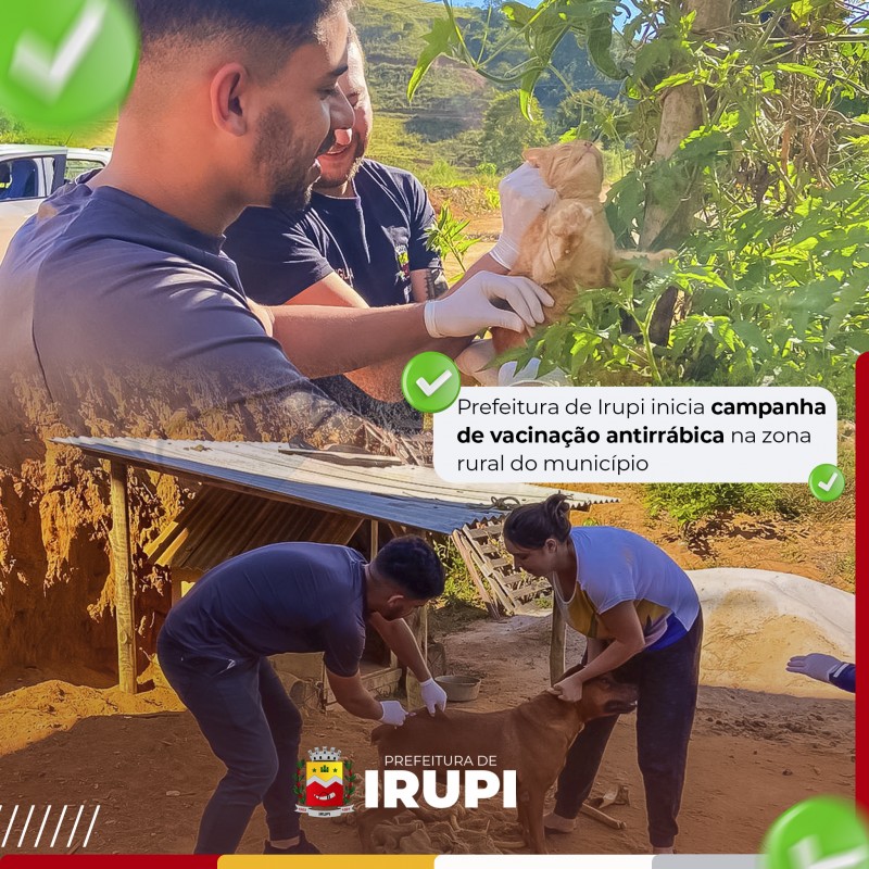 Vigilância Ambiental de Irupi, está promovendo a campanha de Vacinação Antirrábica na zona rural do município
