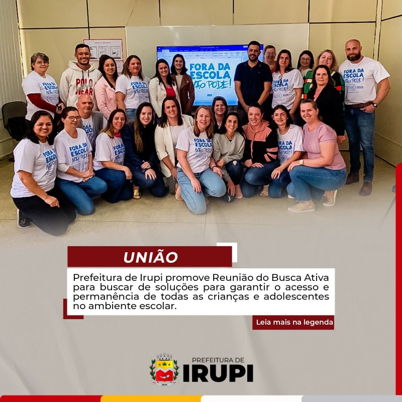 Prefeitura de Irupi faz Reunião Busca Ativa com o objetivo de garantir o acesso e permanência de todas as crianças na escola.
