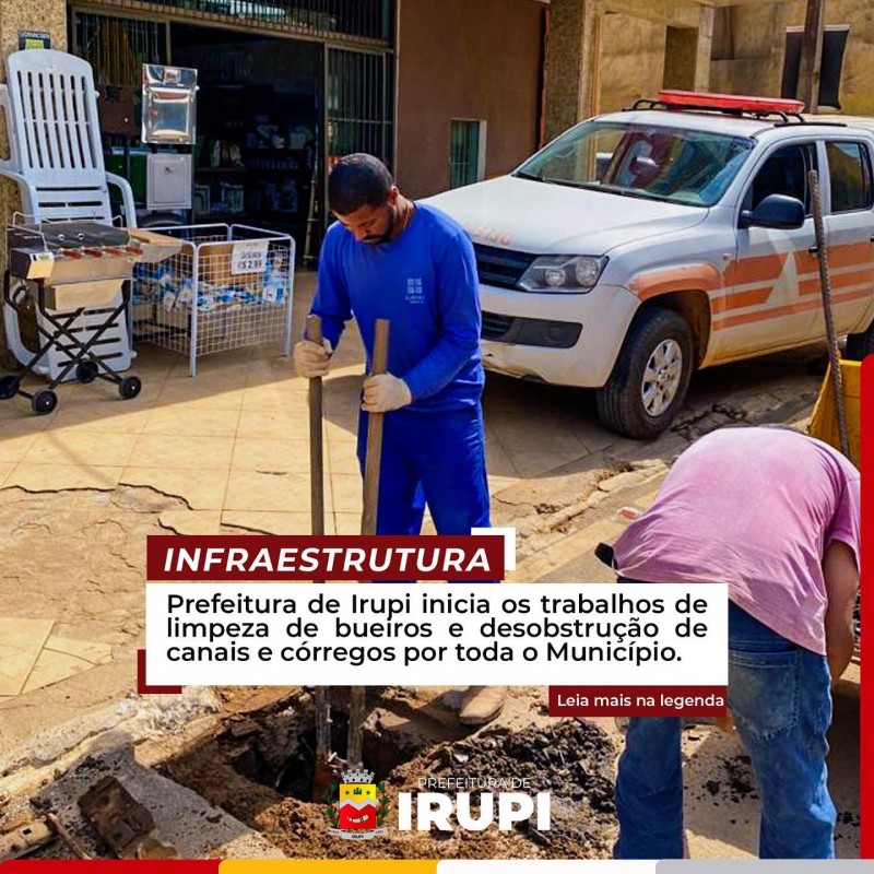 Prefeitura de Irupi inicia os trabalhos de limpeza de bueiros e desobstrução de canais e córregos por todo o município
