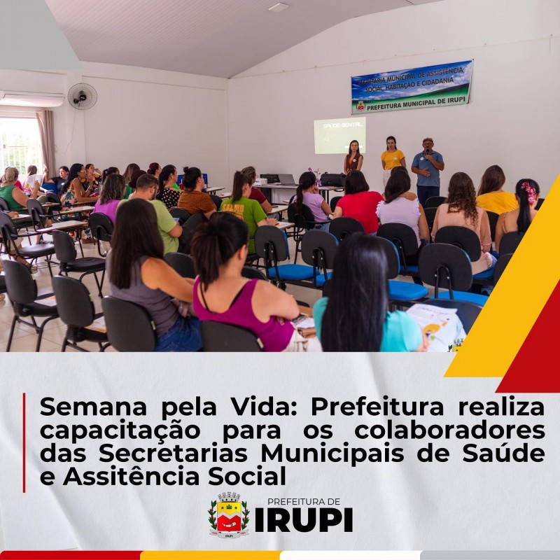 Semana Pela Vida: Prefeitura realiza capacitação para os colaboradores das Secretarias Municipais de Saúde e Assistência Social
