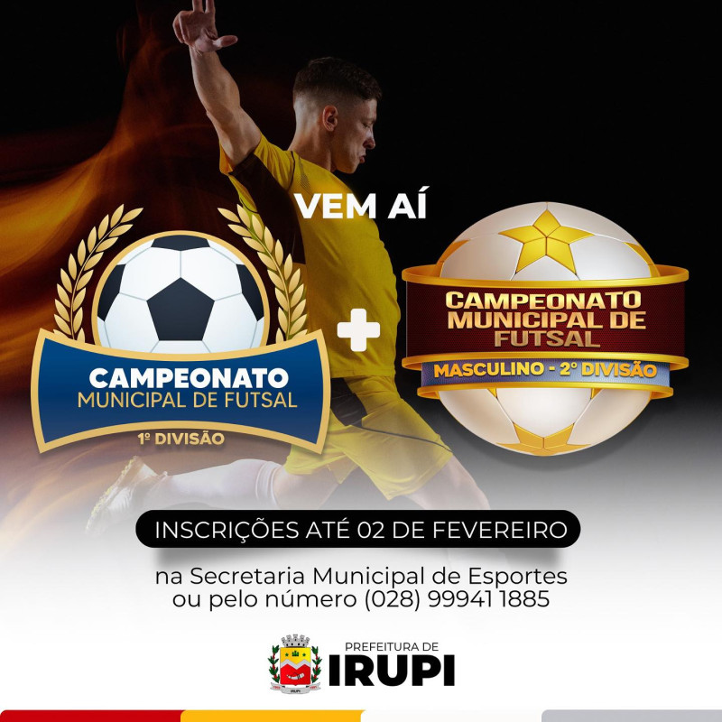 Campeonato Municipal de Futsal - 1° e 2° divisão. Inscrições até 02 de fevereiro