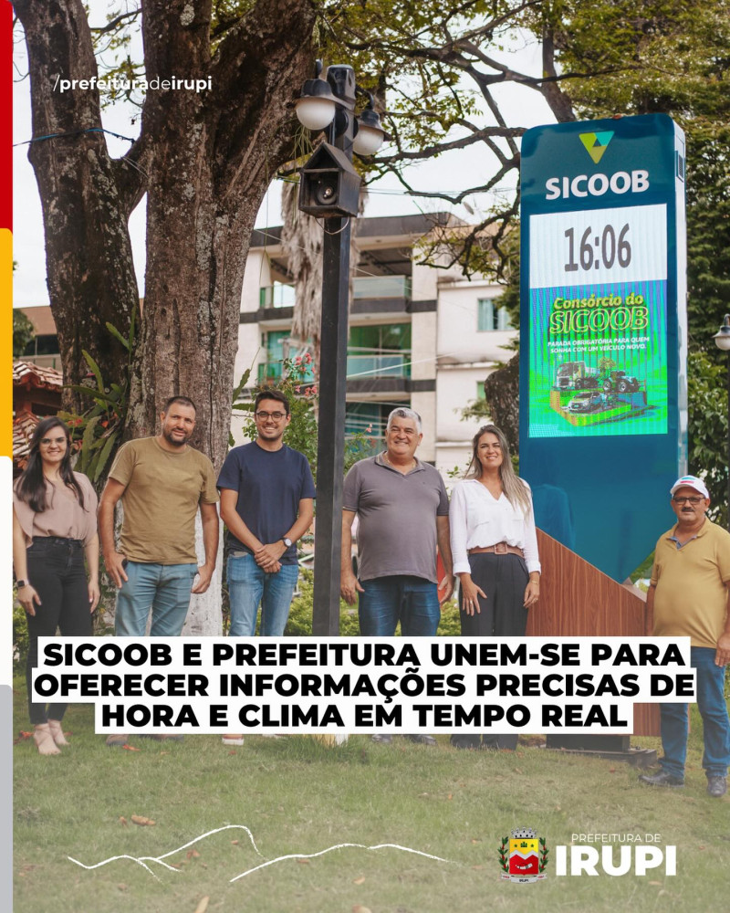 Sicoob e Prefeitura de Irupi unem-se para oferecer informações precisas de hora e clima em tempo real