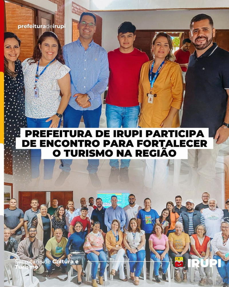 Prefeitura de Irupi Participa de encontro para fortalecer o turismo da região