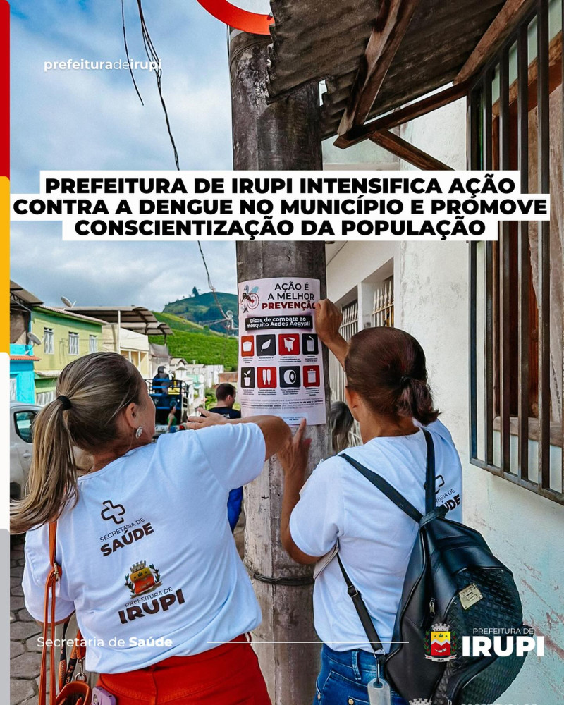 Prefeitura itensifica ação contraa dengue no município e promove conscientização da população