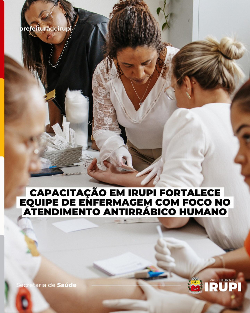 Capacitação em Irupi fortalece equipe de enfermagem com foco no atendimento antirrábico humano