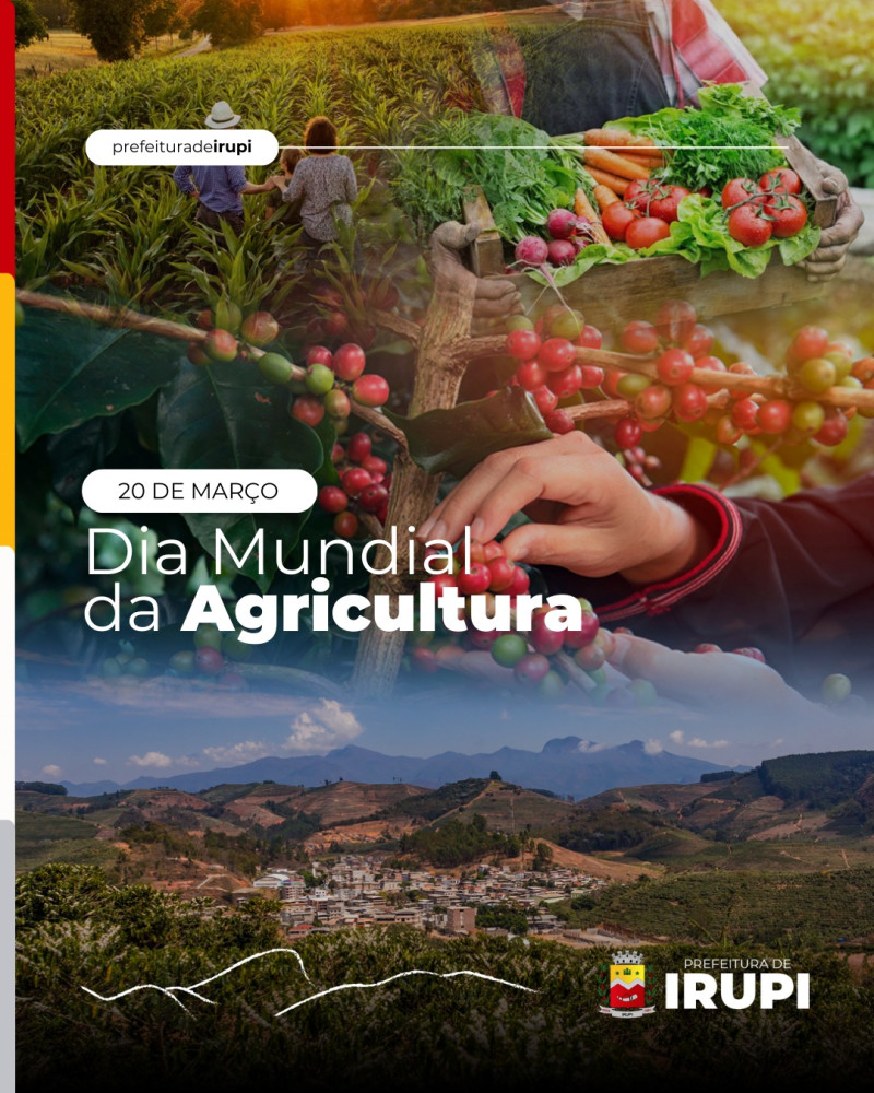 Dia Mundial da Agricultura - 20 de março