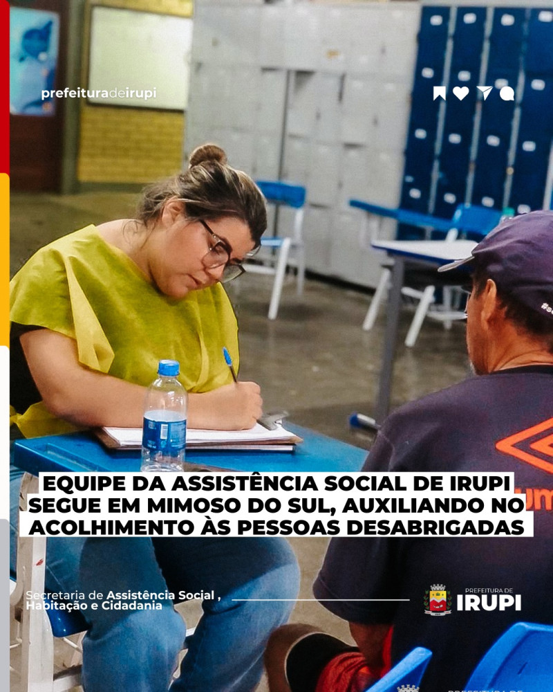 Equipe da assistência social de Irupi segue em Mimoso do Sul. auxiliando no acolhimento às pessoas desabrigadas