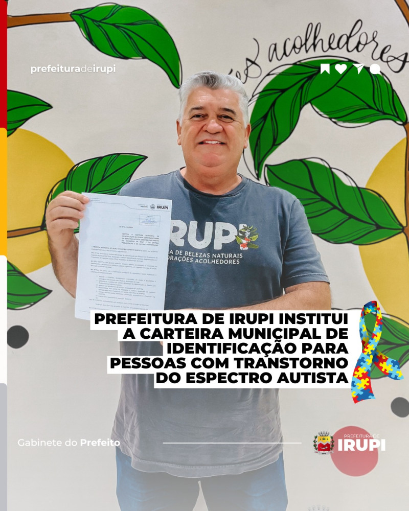 Prefeitura de Irupi institui a carteira municipal de idenficação para pessoas com Transtorno do Espectro Autista