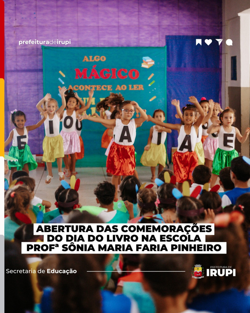 Abertura das comemorações do dia do livro EMEIEF Profª Sônia Maria Faria Pinheiro
