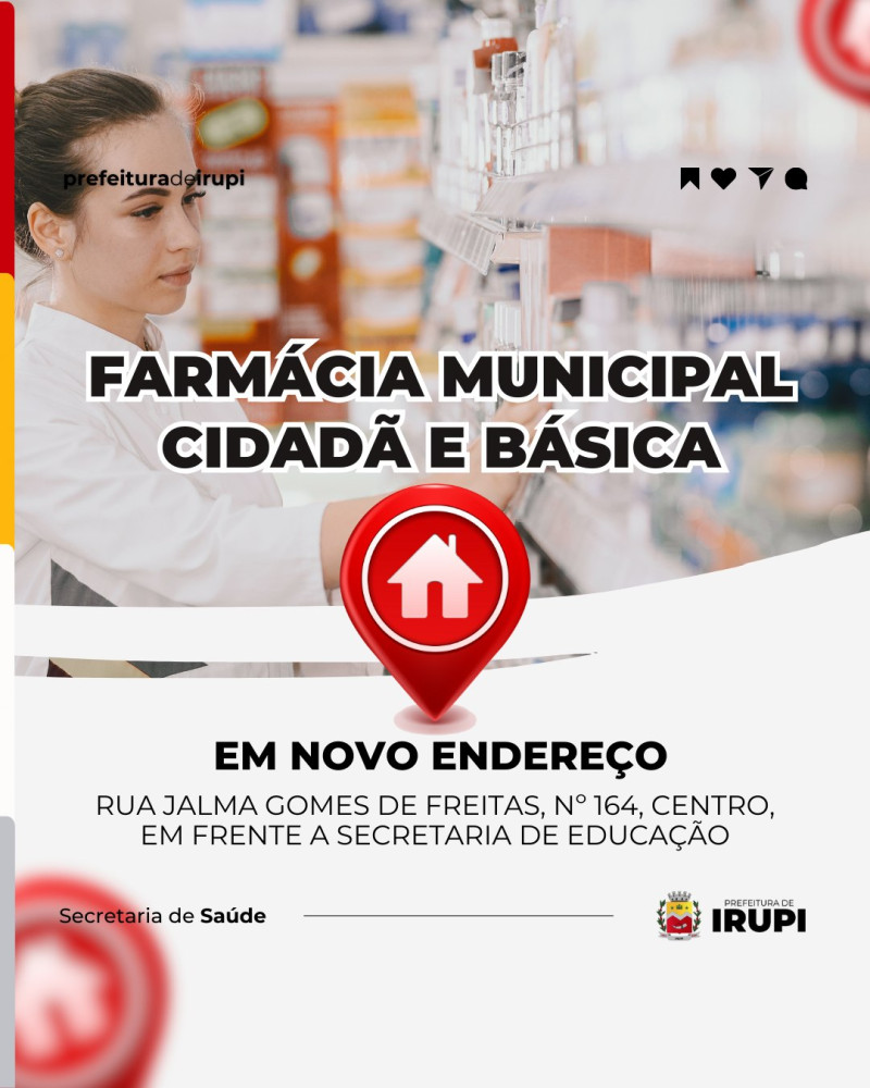 Farmácia Municipal Cidadã e Básica em novo endereço