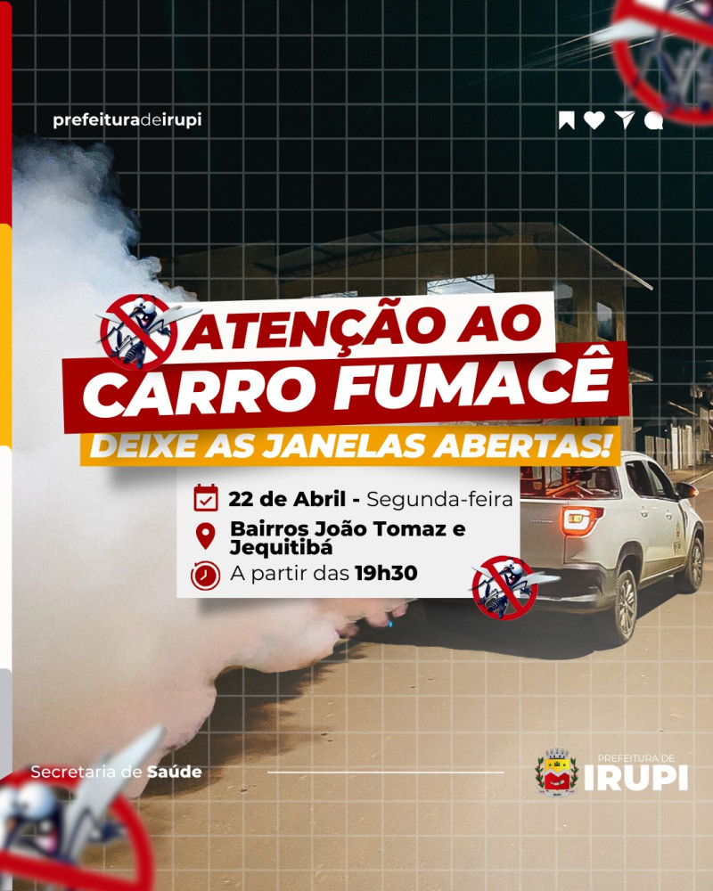 Atenção ao carro fumacê: Bairros João Tomaz e Jequitibá