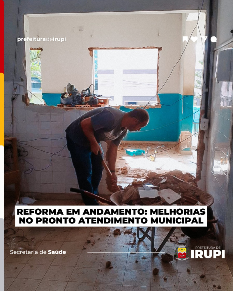 Reforma em Andamento: melhorias no Pronto Atendimento Municipal