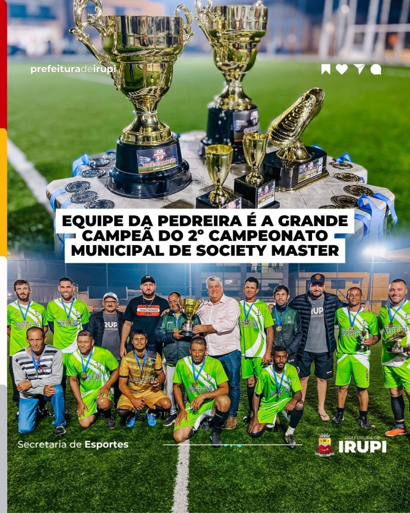 Equipe da Pedreira é a Grande Campeã do 2° Campeonato Municipal de Society Master
