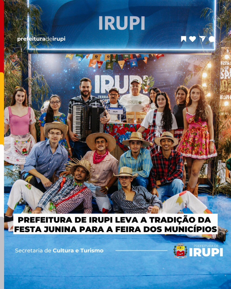 Prefeitura de Irupi leva a tradição da festa junina para a Feira dos Municípios