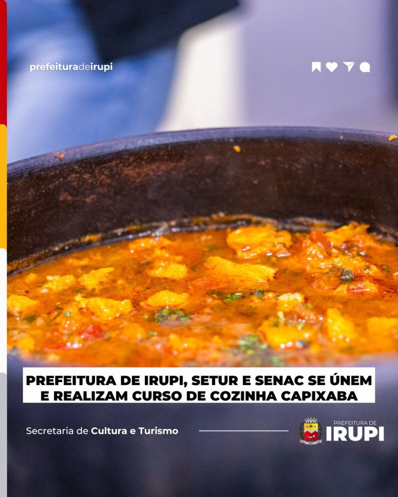 Prefeitura de Irupi, SETUR e SENAC se únem e realizam Curso de Cozinha Capixaba