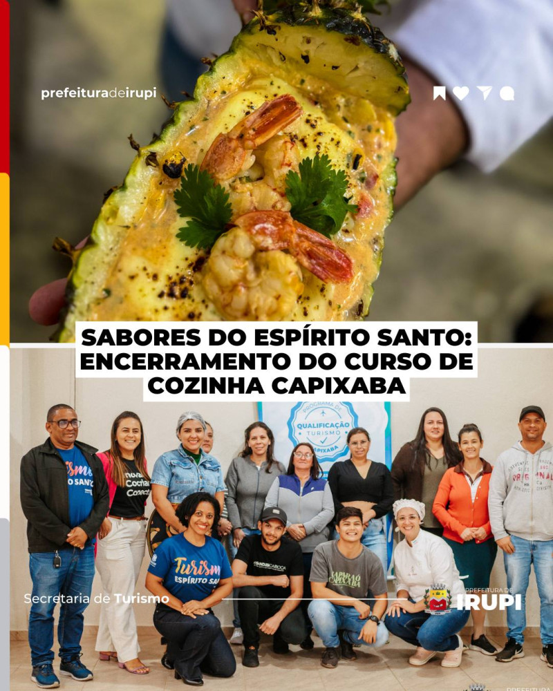 Sabores do Espírito Santo: Encerramento do Curso Cozinha Capixaba
