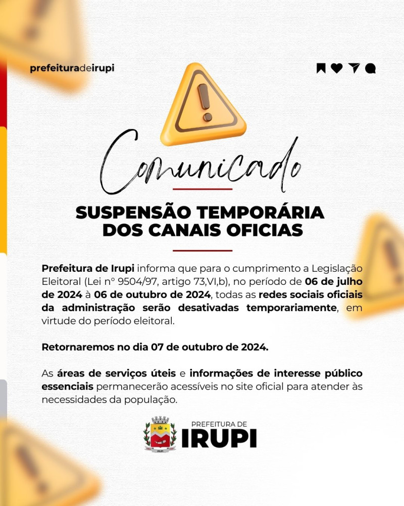 Suspensão temporária dos canais oficias da Prefeitura de Irupi