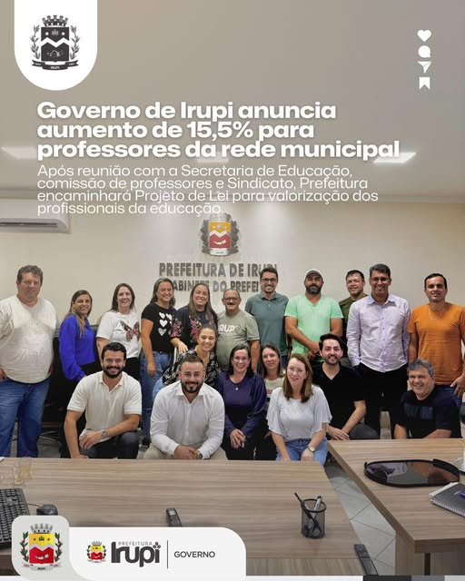 Governo de Irupi anuncia aumento de 15,5% para professores da rede municipal