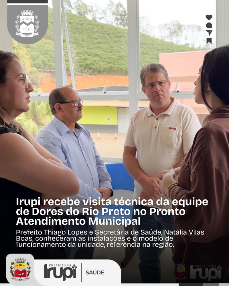 Irupi recebe visita técnica da equipe de Dores do Rio Preto no Pronto Atendimento Municipal