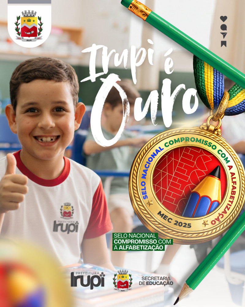 Irupi conquista Selo Ouro e se destaca na alfabetização das crianças