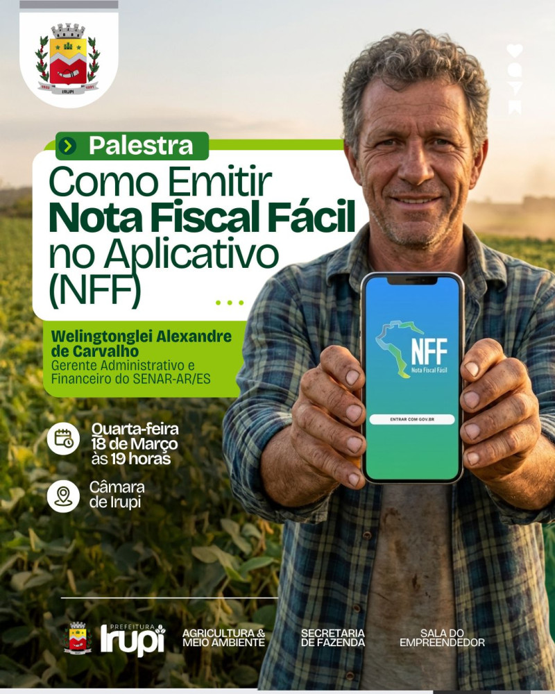 Prefeitura de Irupi promove palestra gratuita sobre emissão de Nota Fiscal Fácil (NFF)