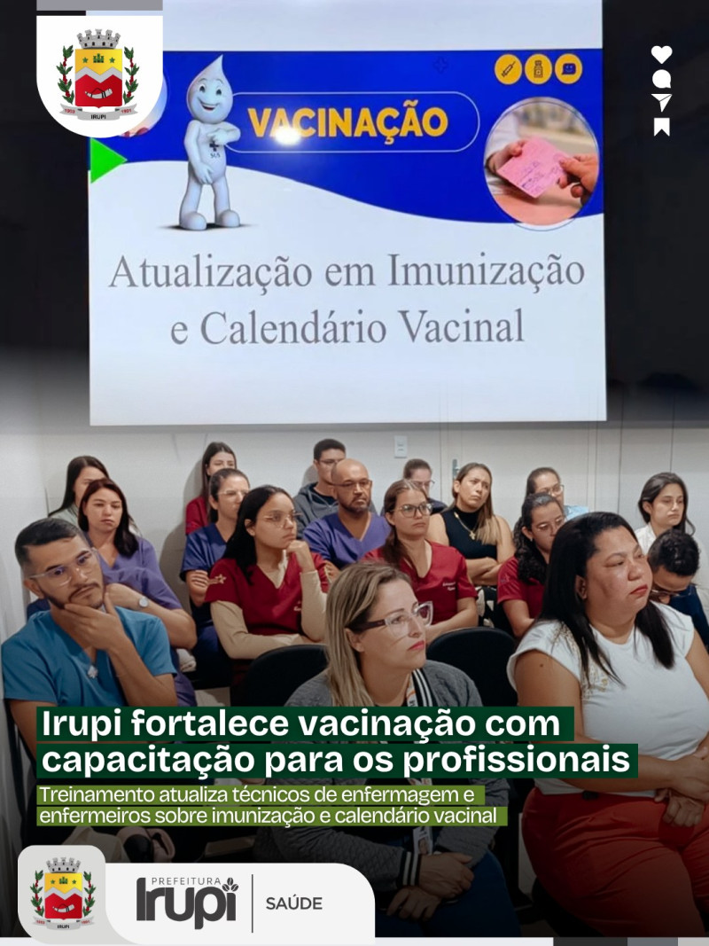Irupi fortalece vacinação com capacitação para os profissionais