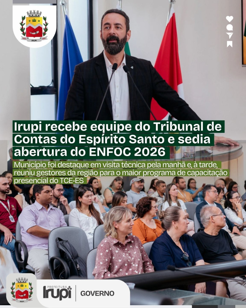Irupi recebe equipe do Tribunal de Contas do Espírito Santo e sedia abertura do ENFOC 2026
