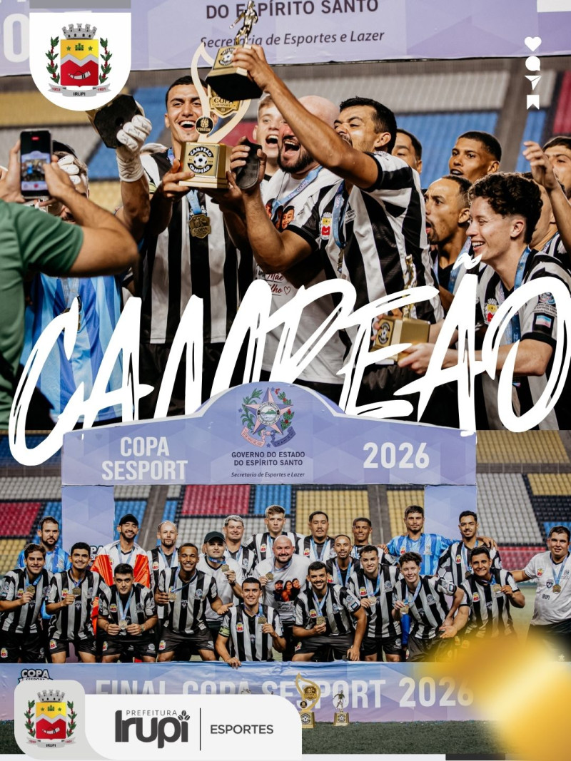 Irupi conquista o título da Copa Sesport 2026 no Estádio Kleber Andrade, em Cariacica