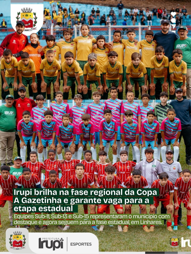 Irupi brilha na fase regional da Copa A Gazetinha e garante vaga para a etapa estadual
