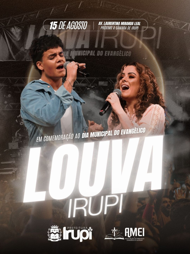 Louva Irupi 2026 acontece no dia 15 de agosto com shows, programação infantil e grande momento de fé