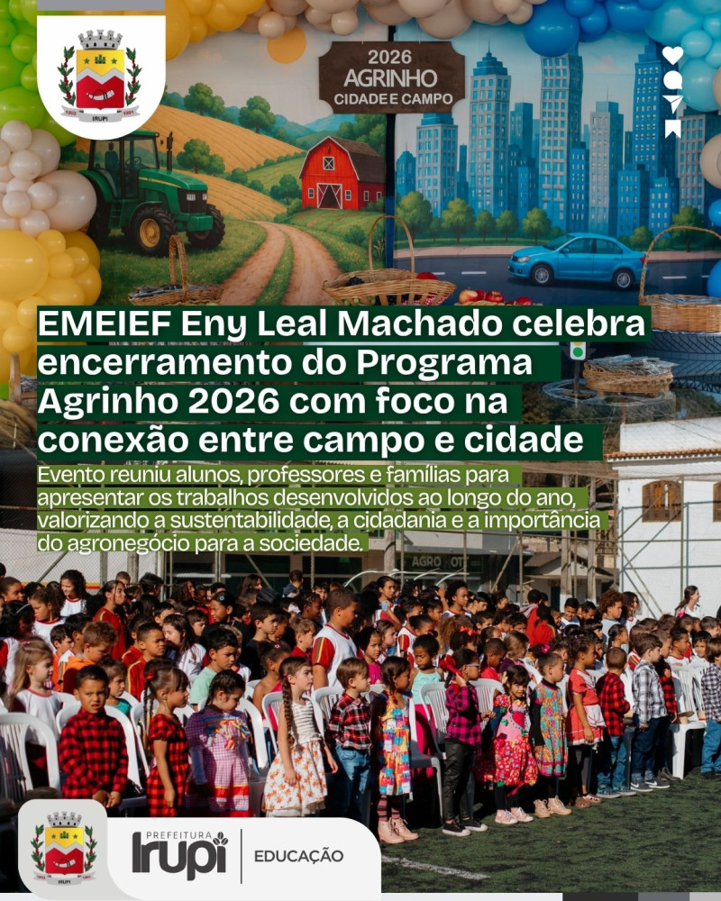 EMEIEF Eny Leal Machado encerra Programa Agrinho 2026 com atividades que aproximam campo e cidade