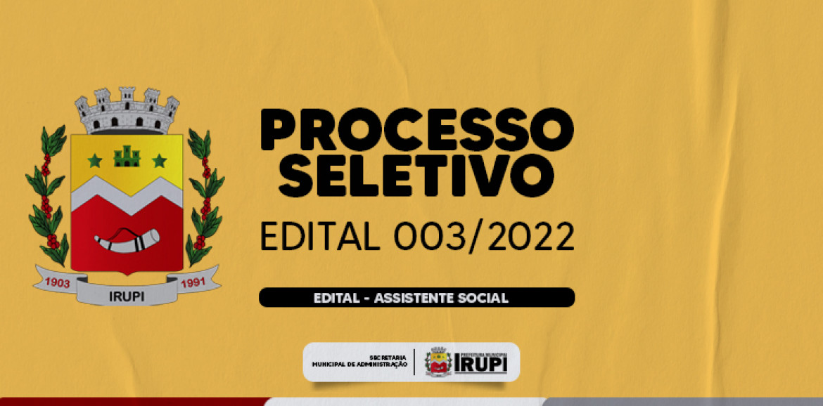 PROCESSO SELETIVO 003-2022 - ADM