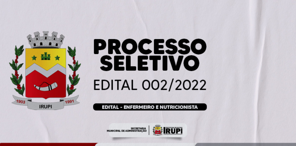 PROCESSO SELETIVO 002/2022 - ADM